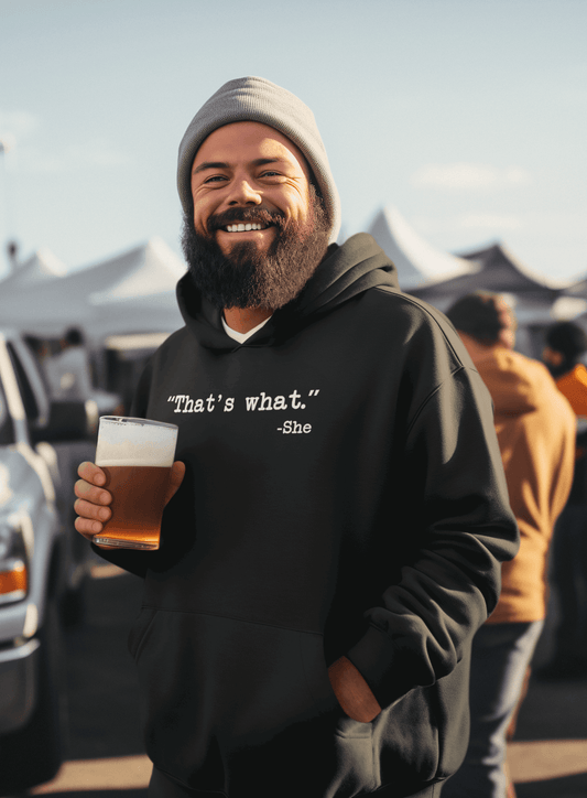 Duwweltjie® Foolstop - "That's What She Said" Men's Hoodie - Duwweltjie